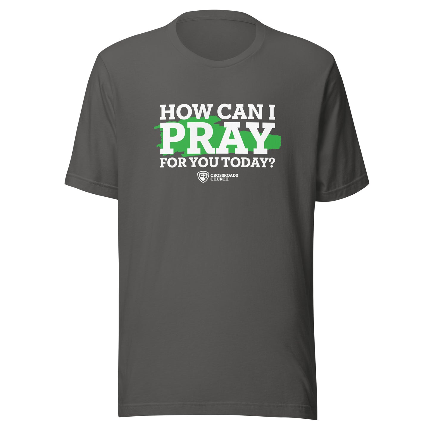 How Can I Pray For You T-shirt