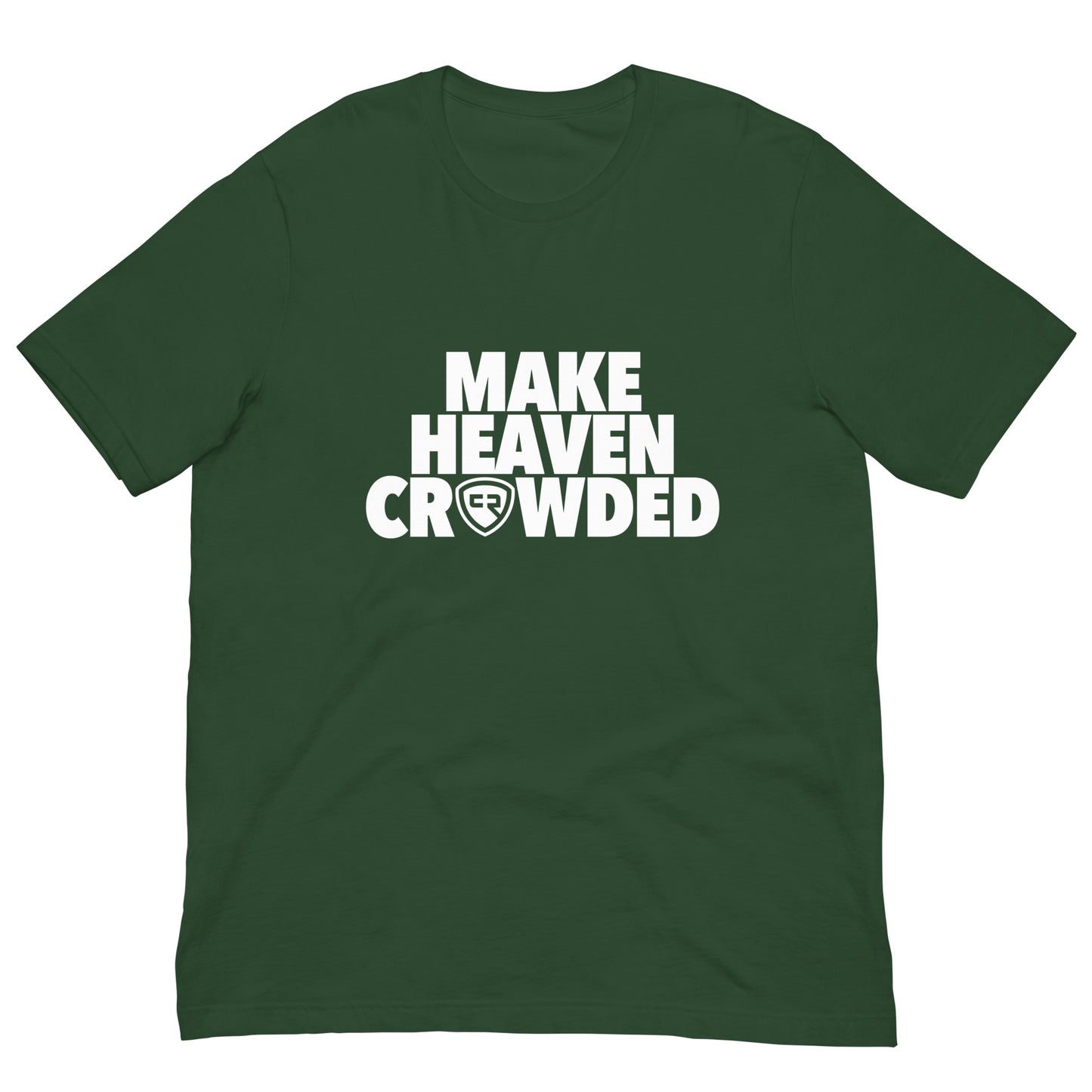 Make Heaven Crowded T-shirt
